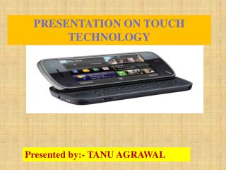 Presented by:- TANU AGRAWAL