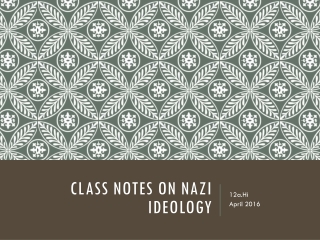Class notes on Nazi Ideology