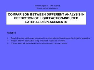 COMPARISON BETWEEN DIFFERENT ANALYSIS IN PREDICTION OF LIQUEFACTION-INDUCED LATERAL DISPLACEMENTS