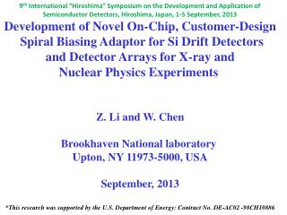 Development of Novel On-Chip, Customer-Design Spiral Biasing Adaptor for Si Drift Detectors