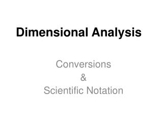 Dimensional Analysis