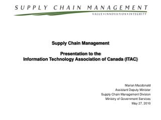 Marian Macdonald Assistant Deputy Minister Supply Chain Management Division