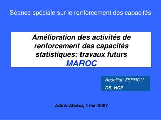 Amélioration des activités de renforcement des capacités statistiques: travaux futurs MAROC