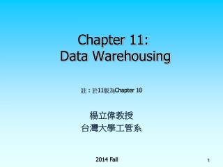 Chapter 11: Data Warehousing