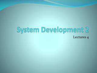 System Development 2