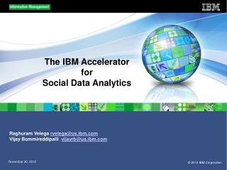 The IBM Accelerator for Social Data Analytics