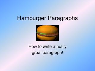 Hamburger Paragraphs