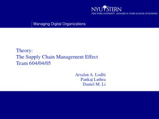 Theory: The Supply Chain Management Effect Team 6	04/04/05