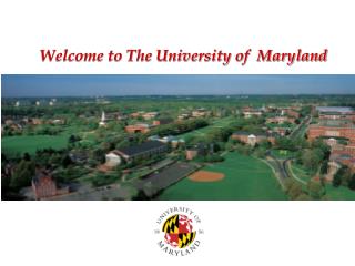 Welcome to The University of Maryland