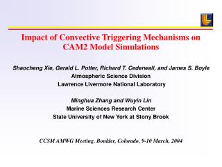Impact of Convective Triggering Mechanisms on CAM2 Model Simulations