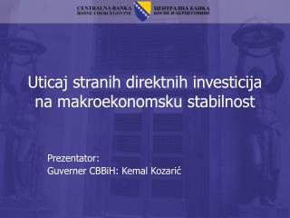 Uticaj stranih direktnih investicija na makroekonomsku stabilnost