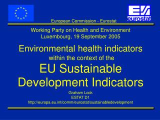 Environmental health indicators within the context of the EU Sustainable Development Indicators