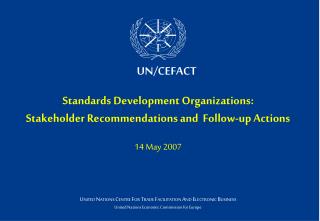 Standards Development Organizations: Stakeholder Recommendations and Follow-up Actions
