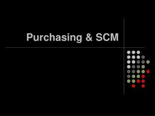 Purchasing &amp; SCM
