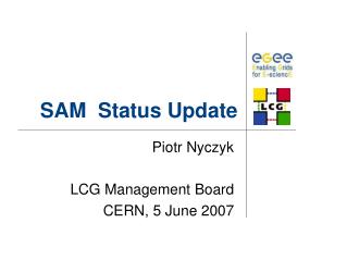 SAM Status Update