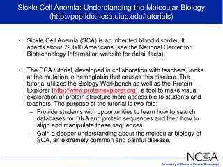 Sickle Cell Anemia: Understanding the Molecular Biology (peptide.ncsa.uiuc/tutorials)