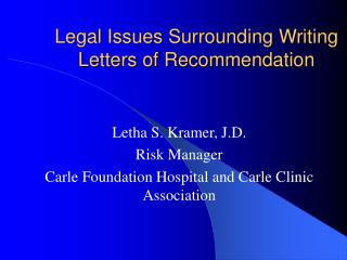 Legal Issues Surrounding Writing Letters of Recommendation