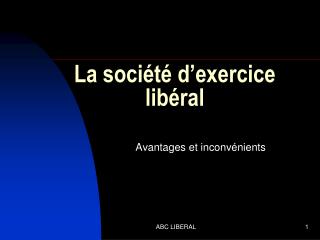 La société d’exercice libéral