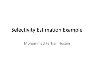 Selectivity Estimation Example