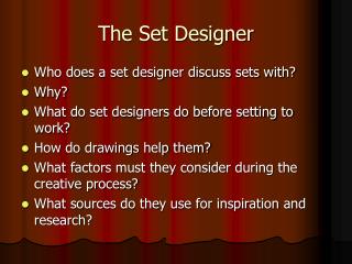 The Set Designer