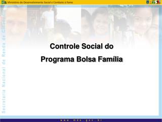 Controle Social do Programa Bolsa Família
