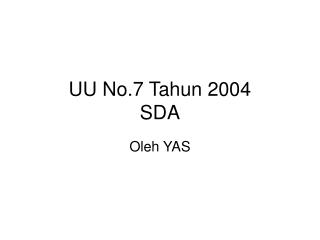 UU No.7 Tahun 2004 SDA