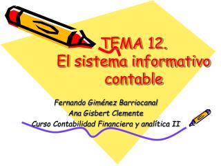 TEMA 12. El sistema informativo contable