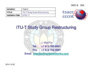ITU-T Study Group Restructuring