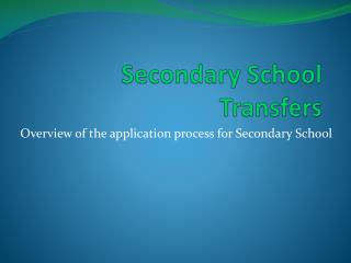 Secondary School Transfers