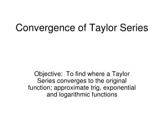 Convergence of Taylor Series