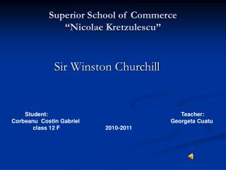 Superior School of Commerce “Nicolae Kretzulescu”