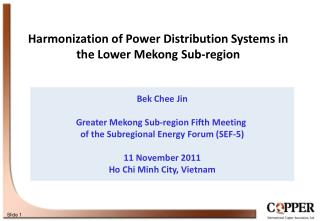 Bek Chee Jin Greater Mekong Sub-region Fifth Meeting of the Subregional Energy Forum (SEF-5)