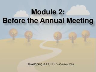 Module 2: Before the Annual Meeting