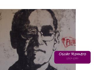 Oscar Romero 1917-1980