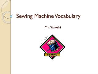 Sewing Machine Vocabulary