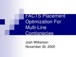 FACTS Placement Optimization For Multi-Line Contignecies