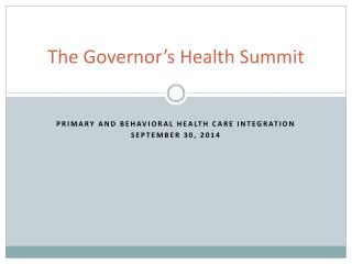 The Governor’s Health Summit