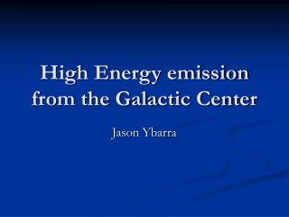 High Energy emission from the Galactic Center