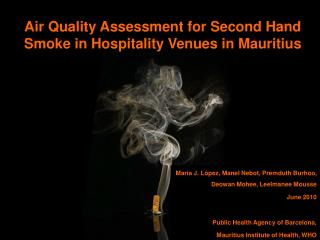 Air Quality Assessment for Second Hand Smoke in Hospitality Venues in Mauritius