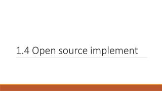 1.4 Open source implement