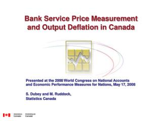 Bank Service Price Measurement and Output Deflation in Canada