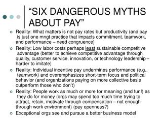 “SIX DANGEROUS MYTHS ABOUT PAY”