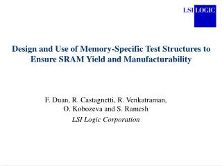 Design and Use of Memory-Specific Test Structures to Ensure SRAM Yield and Manufacturability