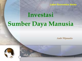 Investasi Sumber Daya Manusia