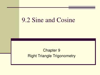 9.2 Sine and Cosine