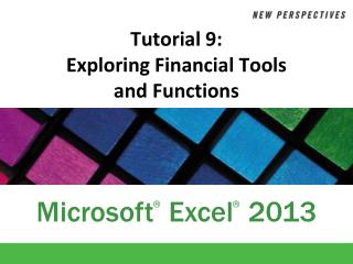 Tutorial 9: Exploring Financial Tools and Functions