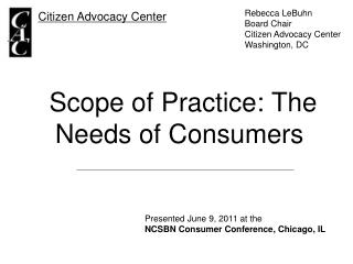 Scope of Practice: The Needs of Consumers