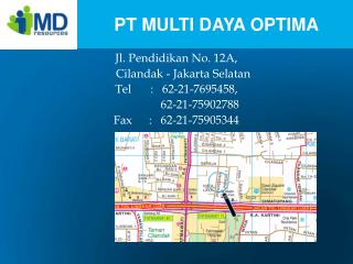 Jl. Pendidikan No. 12A, 	Cilandak - Jakarta Selatan Tel	: 62-21-7695458, 		 62-21-75902788