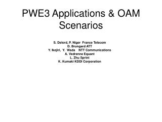 PWE3 Applications &amp; OAM Scenarios