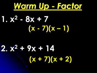 Warm Up - Factor